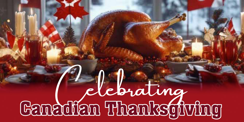Celebrating Canadian Thanksgiving