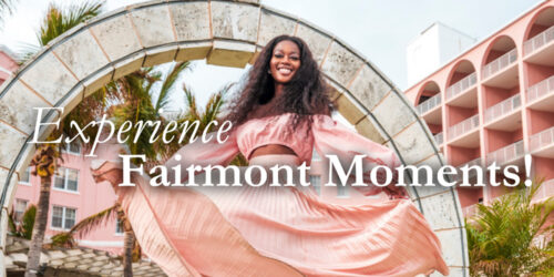Fairmont Moments Special Offer