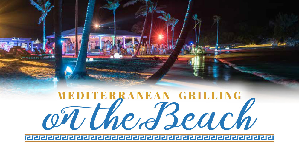 Mediterranean Grilling on the Beach Event at the Princess Beach Club