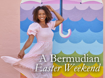 A Bermudian Easter Weekend