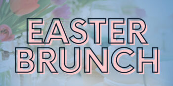 Easter Sunday Brunch