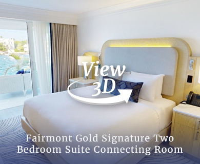 Fairmont Luxury Two Bedroomed Suite 3D - Hamilton Princess Bermuda